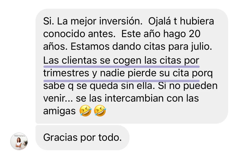 Mensaje: la mejor inversión, las clientas se cogen las citas por trimestres